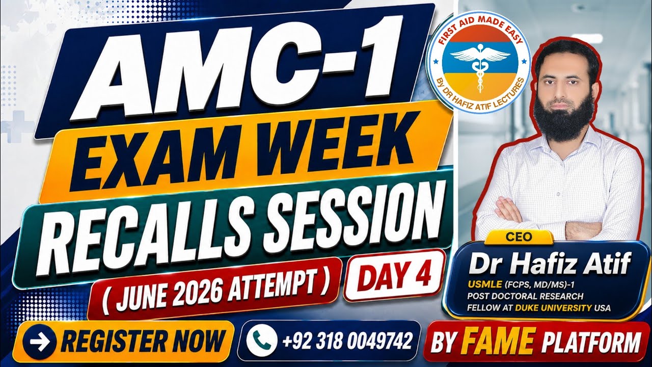 📢 AMC-1 Exam Week Recalls June 2026 Day 4 by Fame Dr Hafiz Atif #amcexam #amc