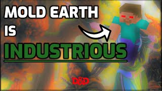 Mold Earth is INDUSTRIOUS: How to Use DnD Spells #19