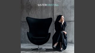 Video thumbnail of "Sister Cristina - Try"