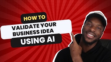 Smart Entrepreneurship: Using AI to Validate Your Business Idea