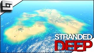 Stranded  Deep Gameplay - EXPLORING! S2E4