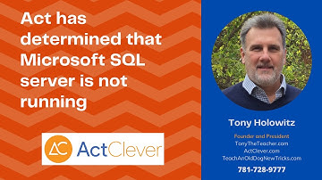 How to fix error message in Act CRM: Act has determined that Microsoft SQL server is not running.