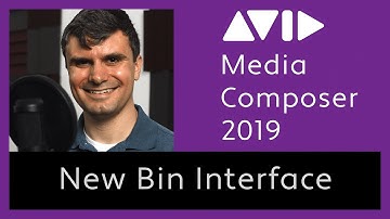 Avid Media Composer 2019 - New Bin Interface Tutorial