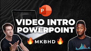 How to Make a Video Intro in PowerPoint  MKBHD Style 