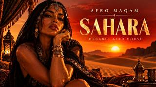 AFRO MAQAM – Sahara | Organic Afro House