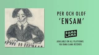 Per och Olof - Ensam (Official Audio)
