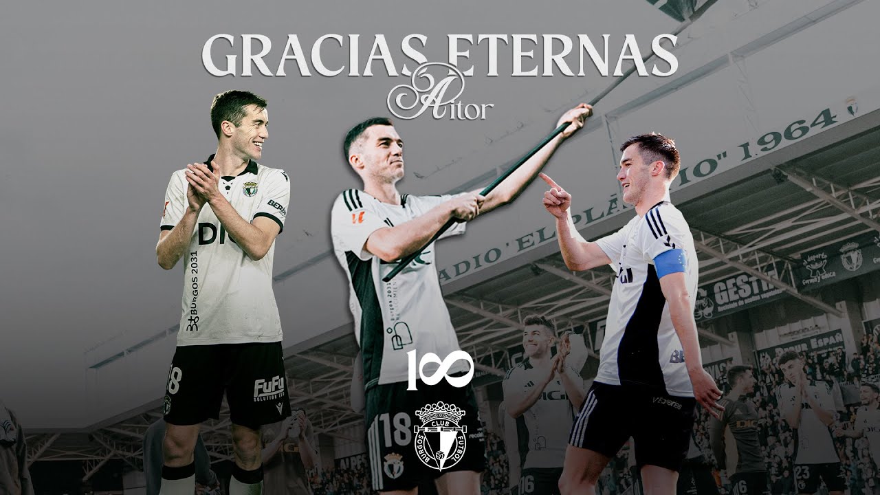 GRACIAS ETERNAS, AITOR | Burgos CF
