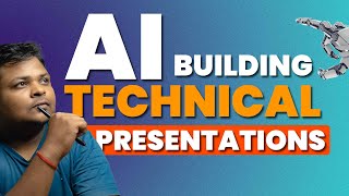 Use AI ChatGPT to build Technical Presentations