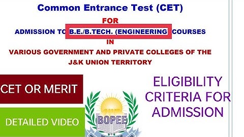 JKBOPEE 2022 || ADMISSION TO BE/B-TECH ENGINEERING COURSES || ELIGIBILITY CRITERIA || CET OR MERIT