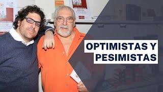 Bucay  Optimistas y pesimistas