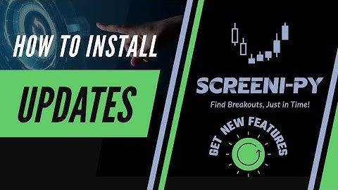 Screeni-py - How to install Software Updates? | Screenipy - Python NSE Stock Screener