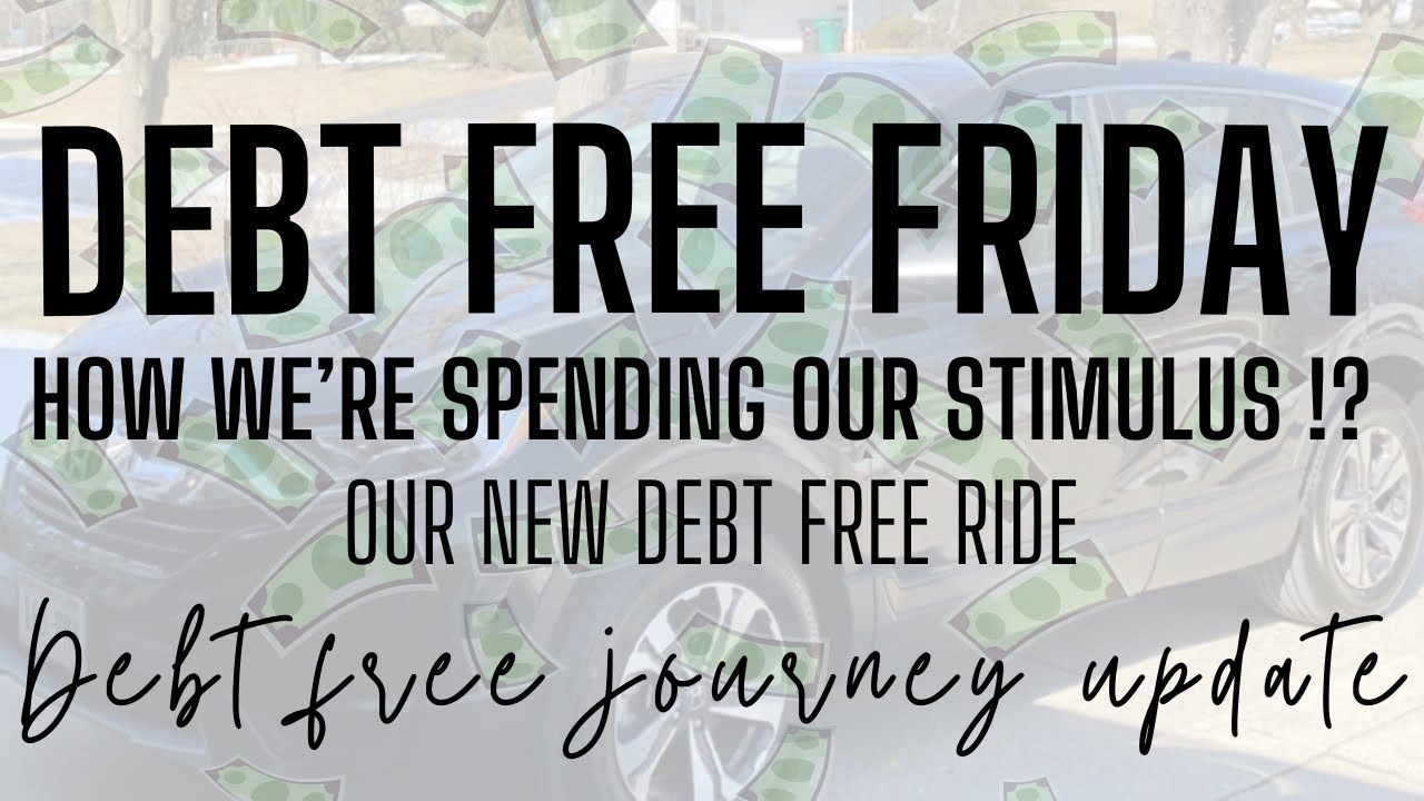 Debt Free Friday | WE PAID CASH FOR A CAR! | Debt Free Journey Progress
