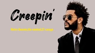 Creepin' - Metro Boomin,21 Savage \& The Weeknd | lirik dan terjemah lagu |