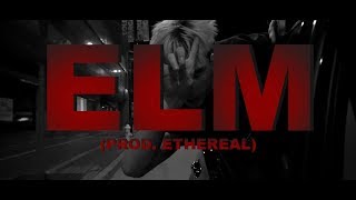 noah kenaley - ELM (PROD. BY ETHEREAL) [OFFICIAL VIDEO] (shot by clay bonin)
