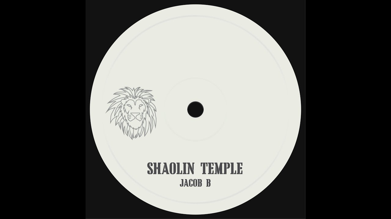 JACOB B - SHAOLIN TEMPLE