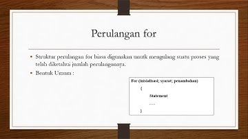 Pertemuan 12, 13, dan 14 Perulangan (Looping)