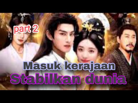 Masuk Kerajan Stabilkan Dunia Part 2 
