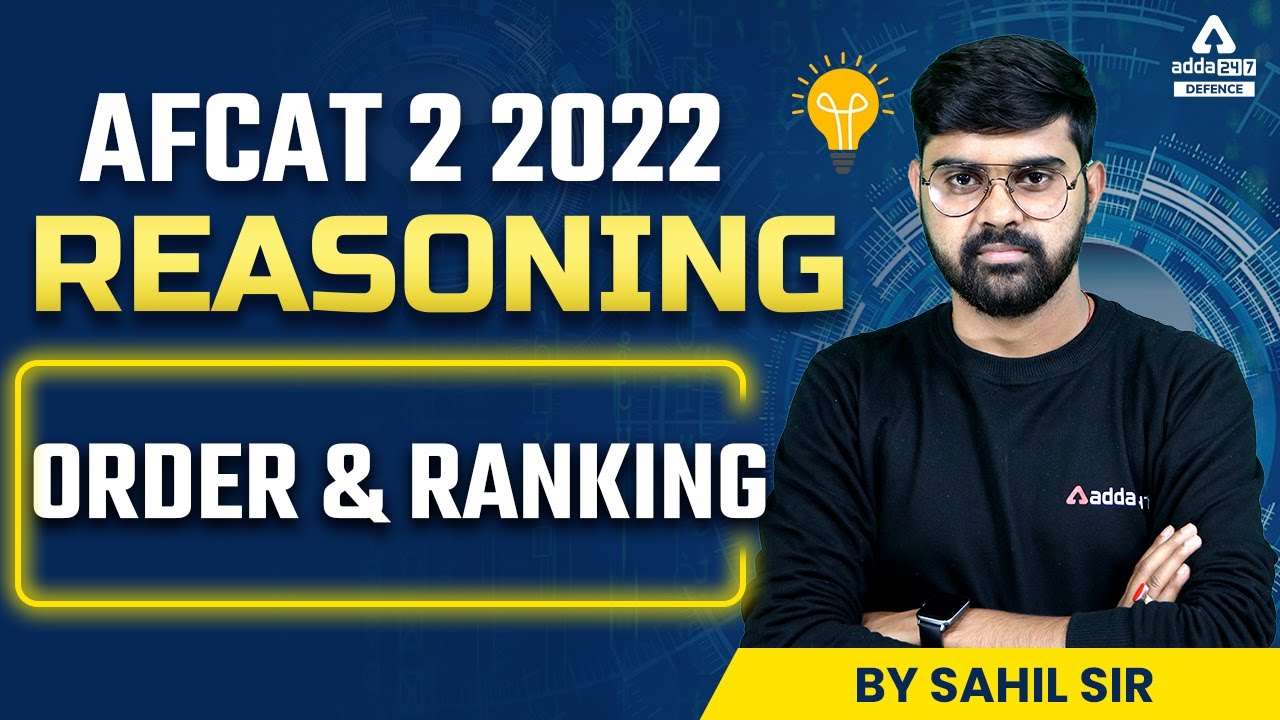AFCAT 2 2022 | AFCAT Reasoning Classes | Order and Ranking | By Sahil ...