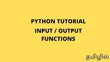 Python Input/output Functions in TAMIL/Coding in TAMIL/Beginner to Python in TAMIL/Print and input