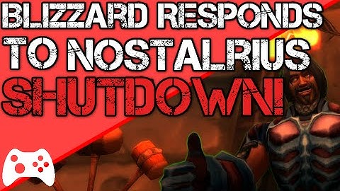Blizzard Responds To Nostalrius Shutdown! - World Of Warcraft