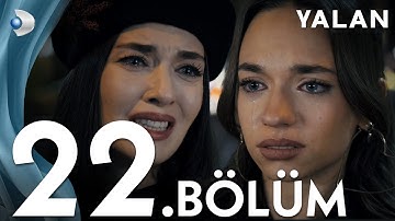 Yalan 22. Bölüm I Full Bölüm