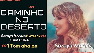 Caminho no Deserto - Soraya Moraes - PLAYBACK COM LETRA 🎙️ 