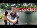 EP95 - PALOS Hunting Challenge (Day 01) - San Pablo City, Laguna