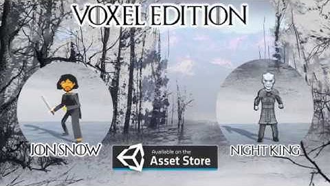 Game of Thrones Voxel Characters (Jon Snow - Night King) Unity 3D