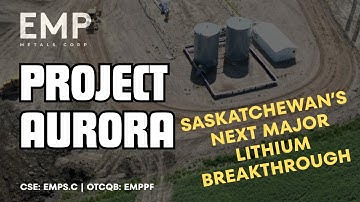 EMP Metals Accelerates Project Aurora: Saskatchewan’s Next Major Lithium Breakthrough