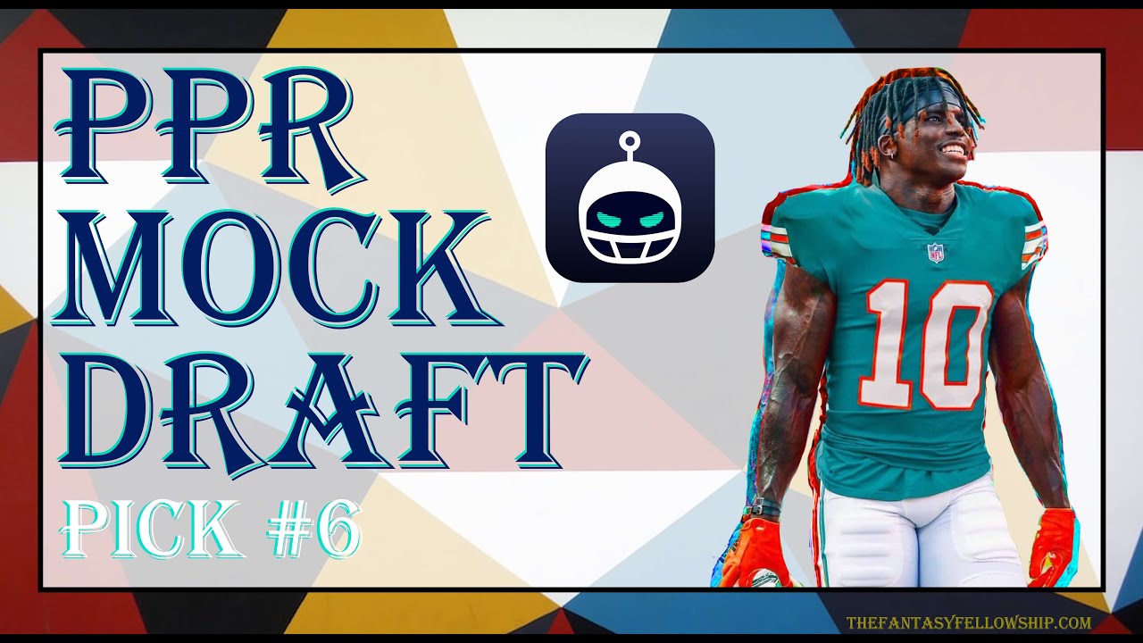 10 team ppr mock draft pick 6