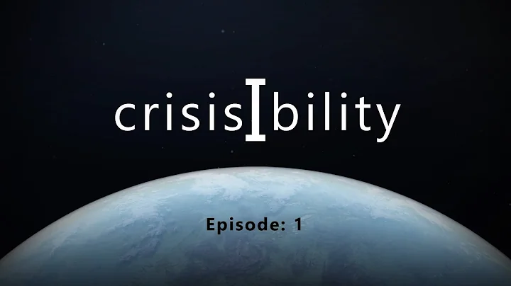 crisisIbility | episode 1