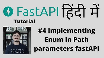 FastAPI - A python framework | Full Course | In Hindi | Implementing Enum in path parameters