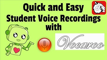 Simple Voice Recording for Student Reading using Vocaroo.com