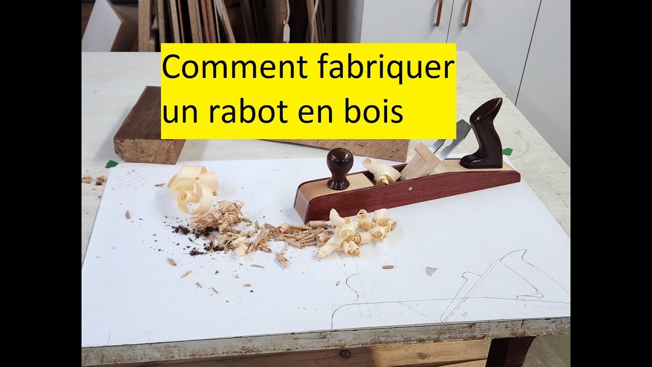 Comment fabriquer un rabot en bois