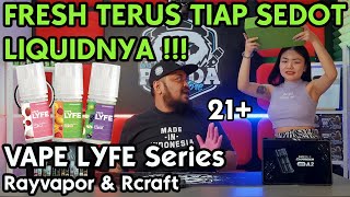 MAKIN FRESH TIAP SAAT | VAPE LYFE SERIES by RAYVAPOR & RCRAFT