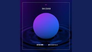 Shizuku (Extended Mix)