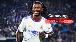 Camavinga x Pressure | Rushy - Pressure 😮‍💨😎 #camavinga #footy #footballyoutube #edit #fyp #viral