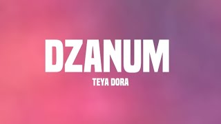 Teya Dora - Dzanum (lyrics)