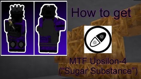 Roblox SCP Monsters Roleplay V.2 | How to get MTF Upsilon-4 (“Sugar Substance”)