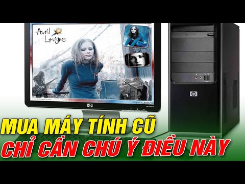 Bán Máy Tính Cũ - Bạn muốn Mua máy tính cũ bắt buộc phải xem