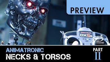 3-Axis Robotic Mechanisms: Animatronic Necks & Torsos - Part 2 - PREVIEW