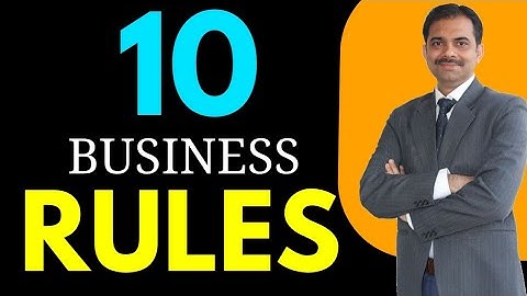 10 all time big and small business rules || 2019 || Ashish Shukla from Deep Knowledge