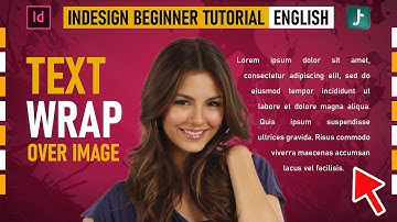 Text Wrap for Impact: Make Your InDesign Documents Stand Out