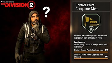 Confused About the Control Point Conqueror Merit? Watch This! – The Division 2