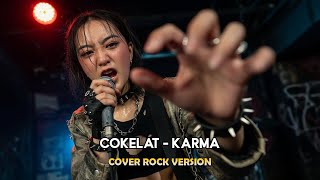 Cokelat - Karma - Cover By Golden Rock Cover