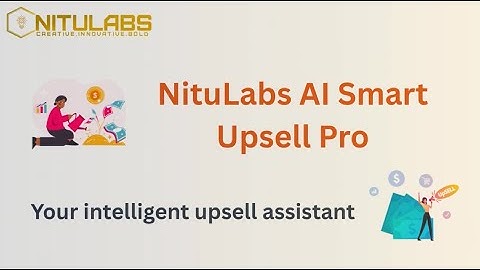 Boost Your Shopify Sales Instantly with NituLabs AI Smart Upsell Pro 🚀