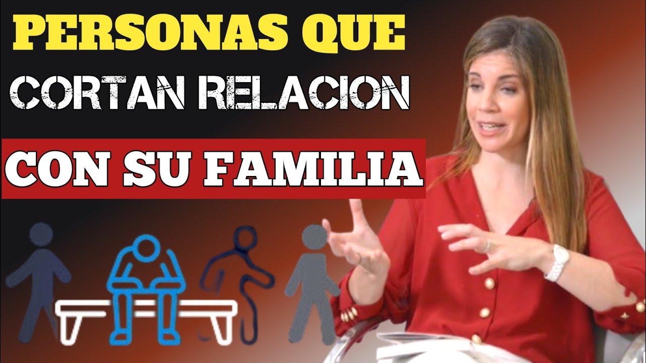 Por Qué Algunas Personas Rompen con su Familia: 7 Razones Psicológicas #marianrojasestapé