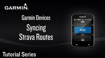 Tutorial - Garmin device: Syncing Strava Routes