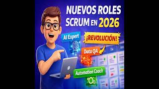 Roles en el equipo scrum en el año 2026