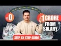 0 to 1crore from salary in nepal roadmap        how to be rich with salary